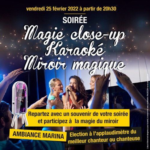 Soirée Magie Close-Up Karaoké miroir magique - le 25 février 2022